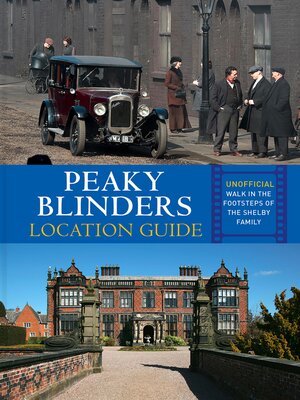 cover image of Peaky Blinders Location Guide